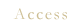 Access